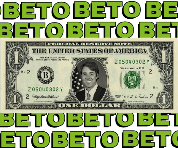 Beto Your Bottom Dollar
